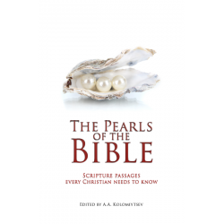 The Pearls of the Bible. Scripture Passages Every Christian Needs to Know The Pearls of the Bible. Scripture Passages Every Christian Needs to Know